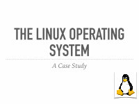 Page 1: The Linux Operating System (A Case Study)